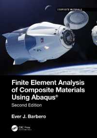 Finite Element Analysis of Composite Materials using Abaqus® (Composite Materials) （2ND）