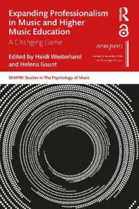 Expanding Professionalism in Music and Higher Music Education : A Changing Game (Sempre Studies in the Psychology of Music)