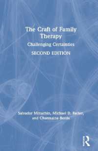 Ｓ．ミニューチン共著／家族療法の技法（第２版）<br>The Craft of Family Therapy : Challenging Certainties （2ND）
