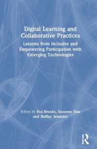 Digital Learning and Collaborative Practices : Lessons from Inclusive and Empowering Participation with Emerging Technologies