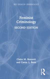 フェミニズム犯罪学（第２版）<br>Feminist Criminology (Key Ideas in Criminology) （2ND）