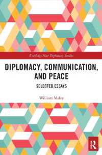 Diplomacy, Communication, and Peace : Selected Essays (Routledge New Diplomacy Studies)