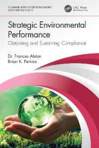 Strategic Environmental Performance : Obtaining and Sustaining Compliance (Sustainable Improvements in Environment Safety and Health)