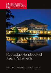 ラウトレッジ版　アジアの議会ハンドブック<br>Routledge Handbook of Asian Parliaments (Routledge International Handbooks)