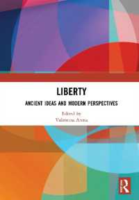 Liberty : Ancient Ideas and Modern Perspectives