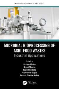 Microbial Bioprocessing of Agri-food Wastes : Industrial Applications (Advances and Applications in Biotechnology)