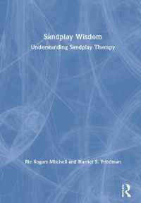 箱庭療法の知<br>Sandplay Wisdom : Understanding Sandplay Therapy