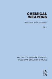 Chemical Weapons : Destruction and Conversion (Routledge Library Editions: Cold War Security Studies)