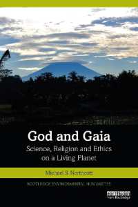 God and Gaia : Science, Religion and Ethics on a Living Planet (Routledge Environmental Humanities)