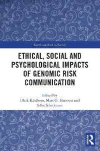 Ethical, Social and Psychological Impacts of Genomic Risk Communication (Earthscan Risk in Society)