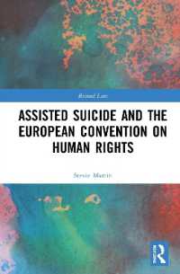自殺幇助と欧州人権条約<br>Assisted Suicide and the European Convention on Human Rights (Biomedical Law and Ethics Library)