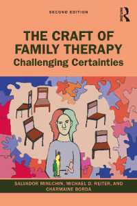 Ｓ．ミニューチン共著／家族療法の技法（第２版）<br>The Craft of Family Therapy : Challenging Certainties （2ND）