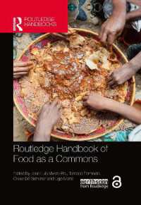 ラウトレッジ版　コモンズとしての食糧ハンドブック<br>Routledge Handbook of Food as a Commons (Routledge Environment and Sustainability Handbooks)