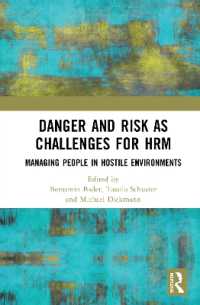 Danger and Risk as Challenges for HRM : Managing People in Hostile Environments