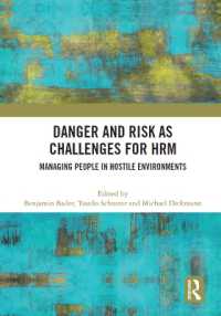 Danger and Risk as Challenges for HRM : Managing People in Hostile Environments