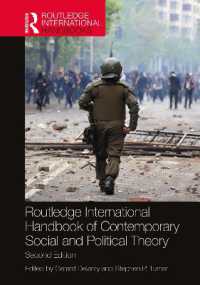 ラウトレッジ版　現代社会・政治理論ハンドブック（第２版）<br>Routledge International Handbook of Contemporary Social and Political Theory (Routledge International Handbooks) （2ND）