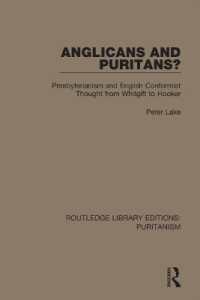 Anglicans and Puritans? : Presbyterianism and English Conformist Thought from Whitgift to Hooker (Routledge Library Editions: Puritanism)