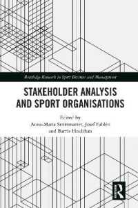 Stakeholder Analysis and Sport Organisations (Routledge Research in Sport Business and Management)