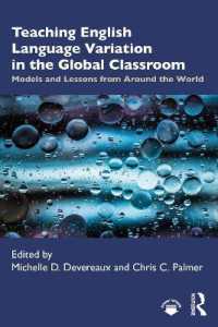 Teaching English Language Variation in the Global Classroom : Models and Lessons from around the World