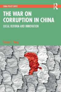 The War on Corruption in China : Local Reform and Innovation (China Policy Series)