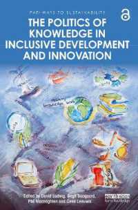 The Politics of Knowledge in Inclusive Development and Innovation (Pathways to Sustainability)
