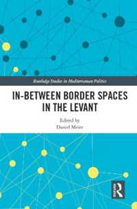 In-Between Border Spaces in the Levant (Routledge Studies in Mediterranean Politics)