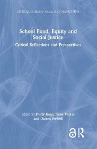 School Food, Equity and Social Justice : Critical Reflections and Perspectives (Critical Studies in Health and Education)