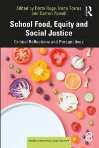 School Food, Equity and Social Justice : Critical Reflections and Perspectives (Critical Studies in Health and Education)