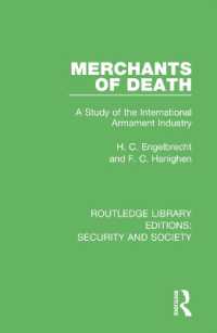 Merchants of Death : A Study of the International Armament Industry (Routledge Library Editions: Security and Society)