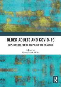 Older Adults and COVID-19 : Implications for Aging Policy and Practice
