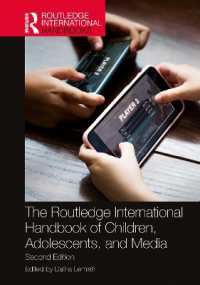 ラウトレッジ版　メディアと児童・青年ハンドブック（第２版）<br>The Routledge International Handbook of Children, Adolescents, and Media （2ND）
