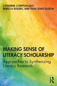 Making Sense of Literacy Scholarship : Approaches to Synthesizing Literacy Research