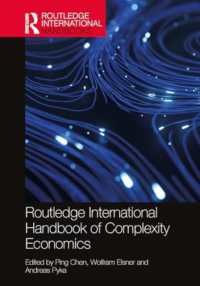 ラウトレッジ版　複雑性の経済学ハンドブック<br>Routledge International Handbook of Complexity Economics (Routledge International Handbooks)