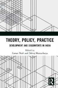 Theory, Policy, Practice : Development and Discontents in India