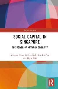 Social Capital in Singapore : The Power of Network Diversity (Politics in Asia)