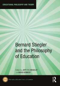 ベルナール・スティグレールと教育哲学<br>Bernard Stiegler and the Philosophy of Education (Educational Philosophy and Theory)