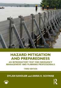 緊急事態のための危険緩和・対策入門（第３版）<br>Hazard Mitigation and Preparedness : An Introductory Text for Emergency Management and Planning Professionals （3RD）
