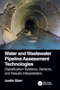 Water and Wastewater Pipeline Assessment Technologies : Classification Systems, Sensors, and Results Interpretation