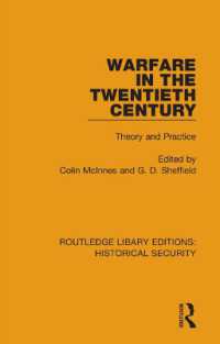 Warfare in the Twentieth Century : Theory and Practice (Routledge Library Editions: Historical Security)