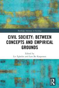 Civil Society: Between Concepts and Empirical Grounds (Routledge Advances in Sociology)