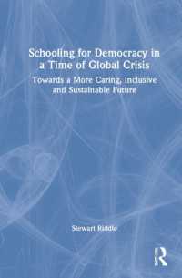 Schooling for Democracy in a Time of Global Crisis : Towards a More Caring, Inclusive and Sustainable Future