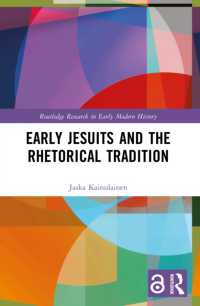 Early Jesuits and the Rhetorical Tradition (Routledge Research in Early Modern History)