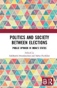 Politics and Society between Elections : Public Opinion in India's States