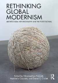 Rethinking Global Modernism : Architectural Historiography and the Postcolonial