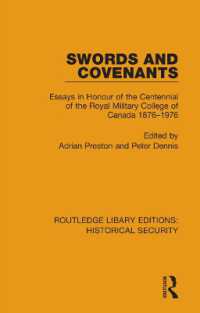 Swords and Covenants : Essays in Honour of the Centennial of the Royal Military College of Canada 1876-1976 (Routledge Library Editions: Historical Security)