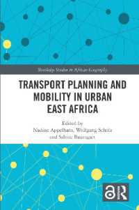 Transport Planning and Mobility in Urban East Africa (Routledge Studies in African Geography)