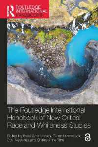 ラウトレッジ版　批判的人種・白人性研究ハンドブック<br>The Routledge International Handbook of New Critical Race and Whiteness Studies (Routledge International Handbooks)