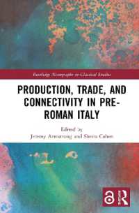 Production, Trade, and Connectivity in Pre-Roman Italy (Routledge Monographs in Classical Studies)
