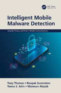 Intelligent Mobile Malware Detection (Security, Privacy, and Trust in Mobile Communications)