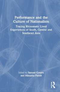 Performance and the Culture of Nationalism : Tracing Rhizomatic Lived Experiences of South, Central and Southeast Asia